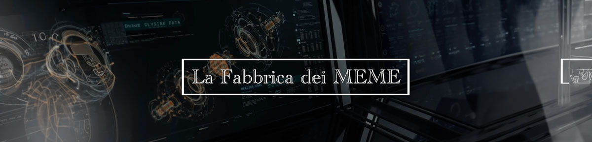 La Fabbrica dei Meme